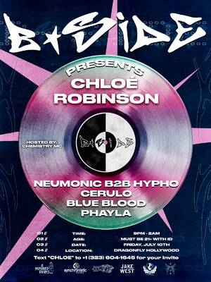 BSideLA: Chloe Robinson, Neumonic b2b Hypho, Cerulo + More!
