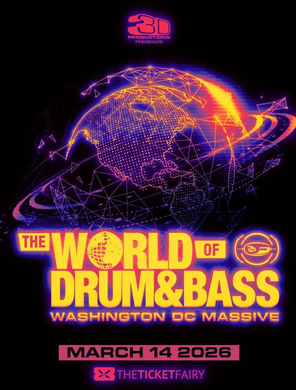 World of Drum & Bass DC Massive's Tickets | Washington | Karma DC