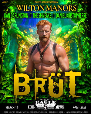 BR&Uuml;T Party - St. Patrick&rsquo;s Day at Eagle WM