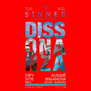 SINNER PRESENTS DISSONANZA