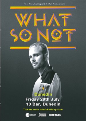 WHAT SO NOT - DUNEDIN photo