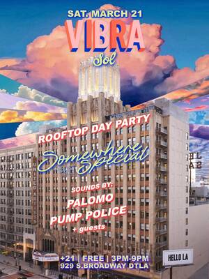 VIBRA 'Sol' Daytime Rooftop Party