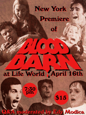 BLOOD BARN - New York Premiere