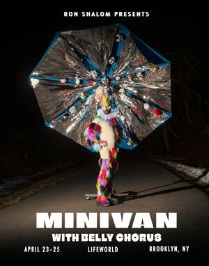 Ron Shalom Presents: Minivan with Belly Chorus