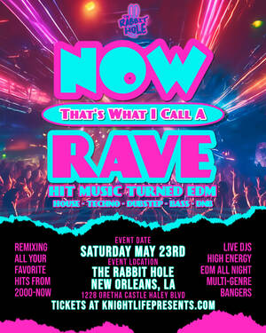 Now That's What I Call a Rave!!!