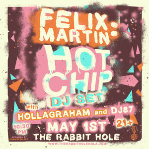 Felix Martin: HOT CHIP DJ Set