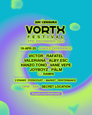 Vortx Festival Puerto Escondido