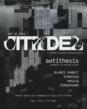 C:\tadel Presents: antithesis, Blanco Rabbit, Symbiosa and more