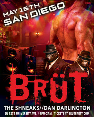 BR&Uuml;T Party - San Diego: Silverback Mafia