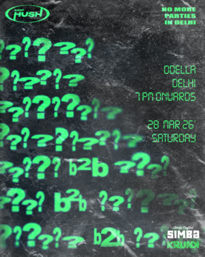 No More Parties in Delhi x Keep Hush