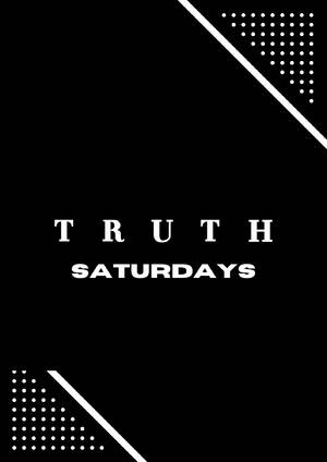 TRUTH Saturdays - April 4