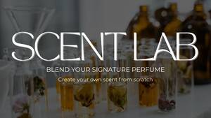 SCENT LAB | Blend Your Signature Perfume