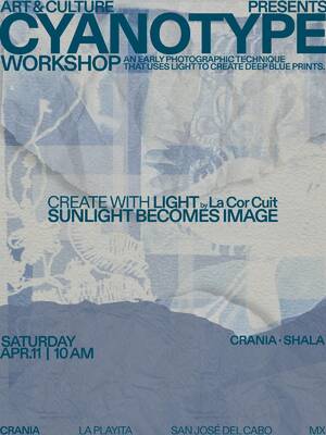 CYANOTYPE WORKSHOP at CRANIA