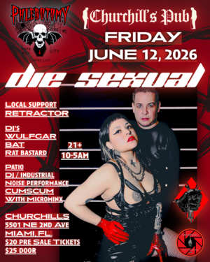 Die Sexual - Friday June 12, 2026 - Churchills Pub
