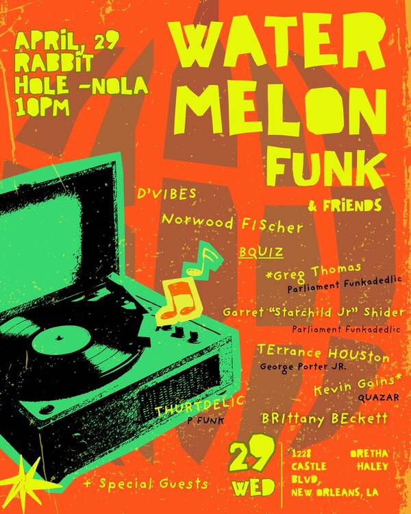 Watermelon Funk & Friends's Tickets | New Orleans | The Rabbit Hole ...