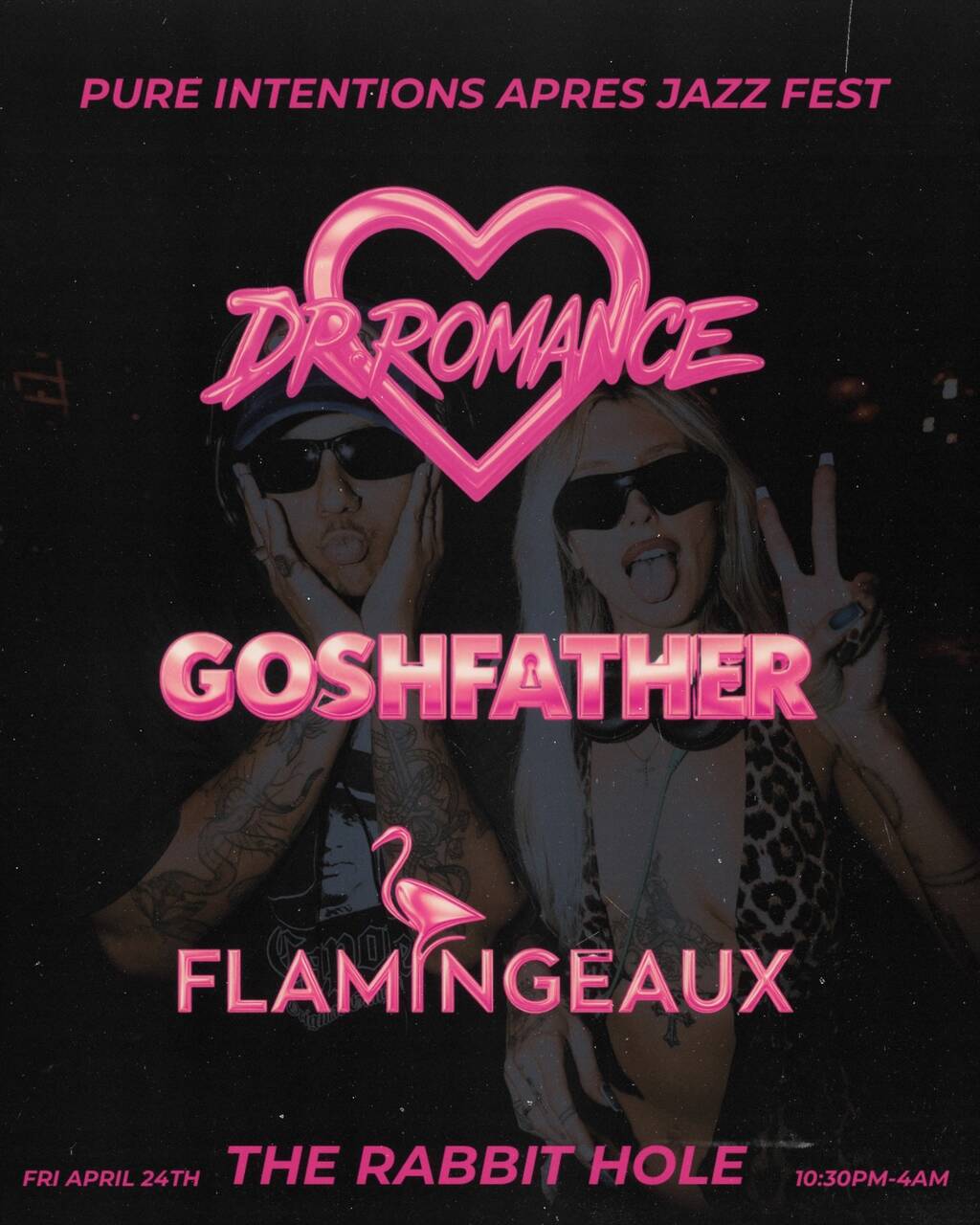 DR ROMANCE APRES FEST W/ SPECIAL GUEST GOSHFATHER  & FLAMIGEAUX
