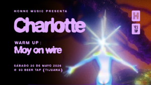 Honne music presenta Charlotte