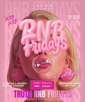 Truth - Rnb Fridays