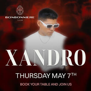 XANDRO @ BONBONNIERE TULUM