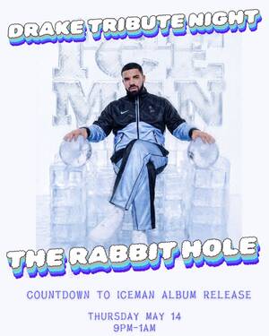 Drake Tribute Night: Countdown to Iceman