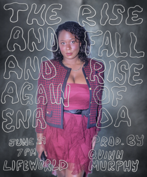 The Rise and Fall and Rise Again of Ena Da