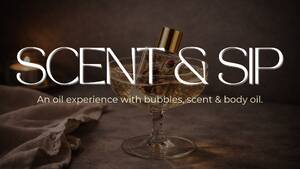 SCENT & SIP