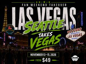 Fan Weekend Takeover: Seattle Takes Las Vegas Nov 13-15