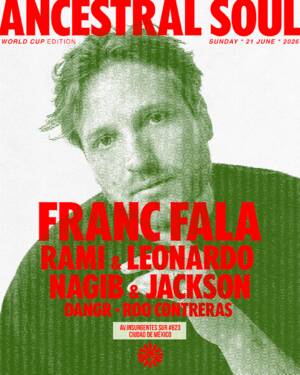ANCESTRAL SOUL / FRANC FALA / CDMX