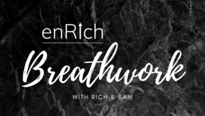 enRich Breathwork with Rich & Sam - Wed 9th Sep 2020 photo