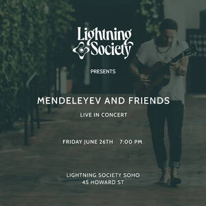 Mendeleyev and Friends: Live in Concert