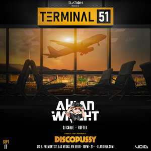 Terminal 51 ft. Ahlan Wright, DJ Cable & Ruftek
