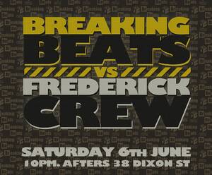 Breaking Beats Vs Frederick Crew
