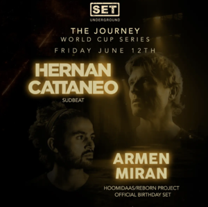 SET: Hernan Cattaneo, Armen Miran
