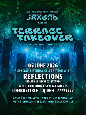 JaxDnB Terrace Takeover at Myth Nightclub - Friday 05 June 2026