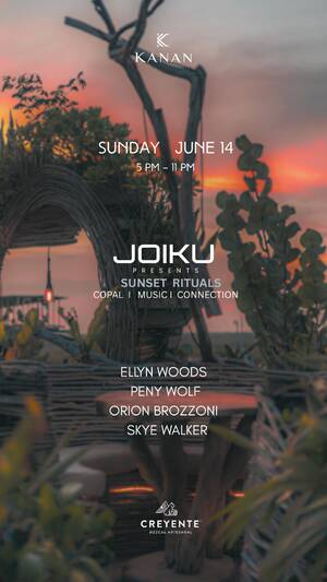 JOIKU ROOFTOP EXPERIENCE , SUNDAY JUNE 14 @ Kanan Tulum