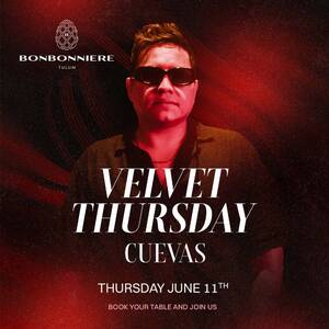 VELVET THURSDAY @ BONBONNIERE TULUM
