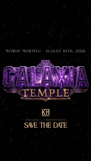 GALAXIA TEMPLE | AFTER HOURS | MARKET DAYS 2026