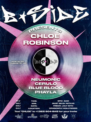 BSideLA: Chloe Robinson, Neumonic, Cerulo + More!
