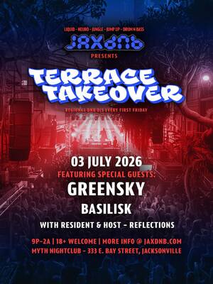 JaxDnB Terrace Takeover at Myth Nightclub - Friday 03 July 2026