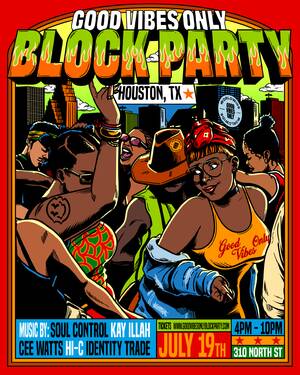 Good Vibes Only Block Party