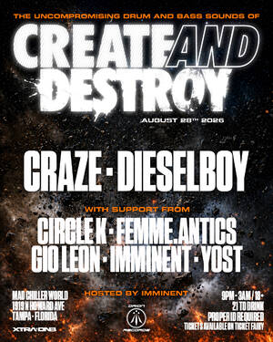 Create & Destroy feat. Craze & Dieselboy