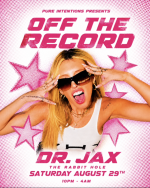 Pure Intentions Presents: Off The Record with Dr. Jax & Friends