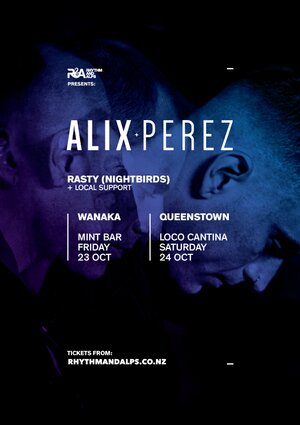 R&A Warm Up: Alix Perez - Wanaka