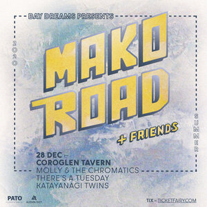 Mako Road + Friends | Coroglen Tavern