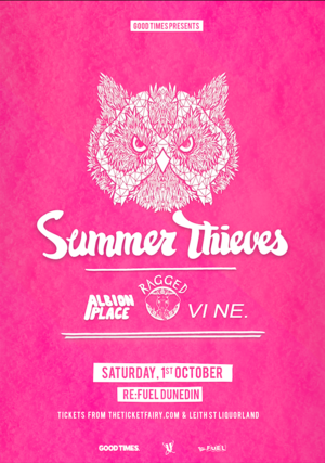 Summer Thieves, Ragged, Albion Place & VI NE - Dunedin