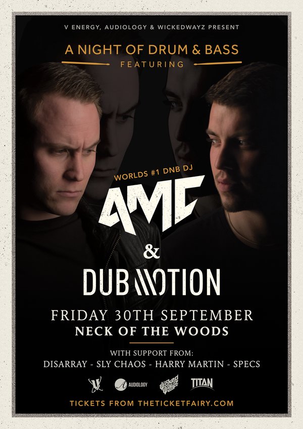 A Night of Drum & Bass ft. AMC & Dub Motion AUCKLAND Tickets