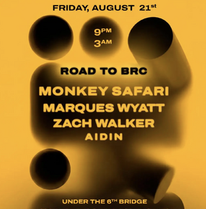 Road to BRC: Monkey Safari, Marques Wyatt