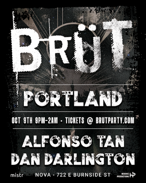 BR&Uuml;T Party - Portland BLACKOUT!