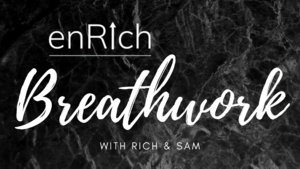 enRich Breathwork with Rich & Sam - Wed 14th Oct 2020 photo