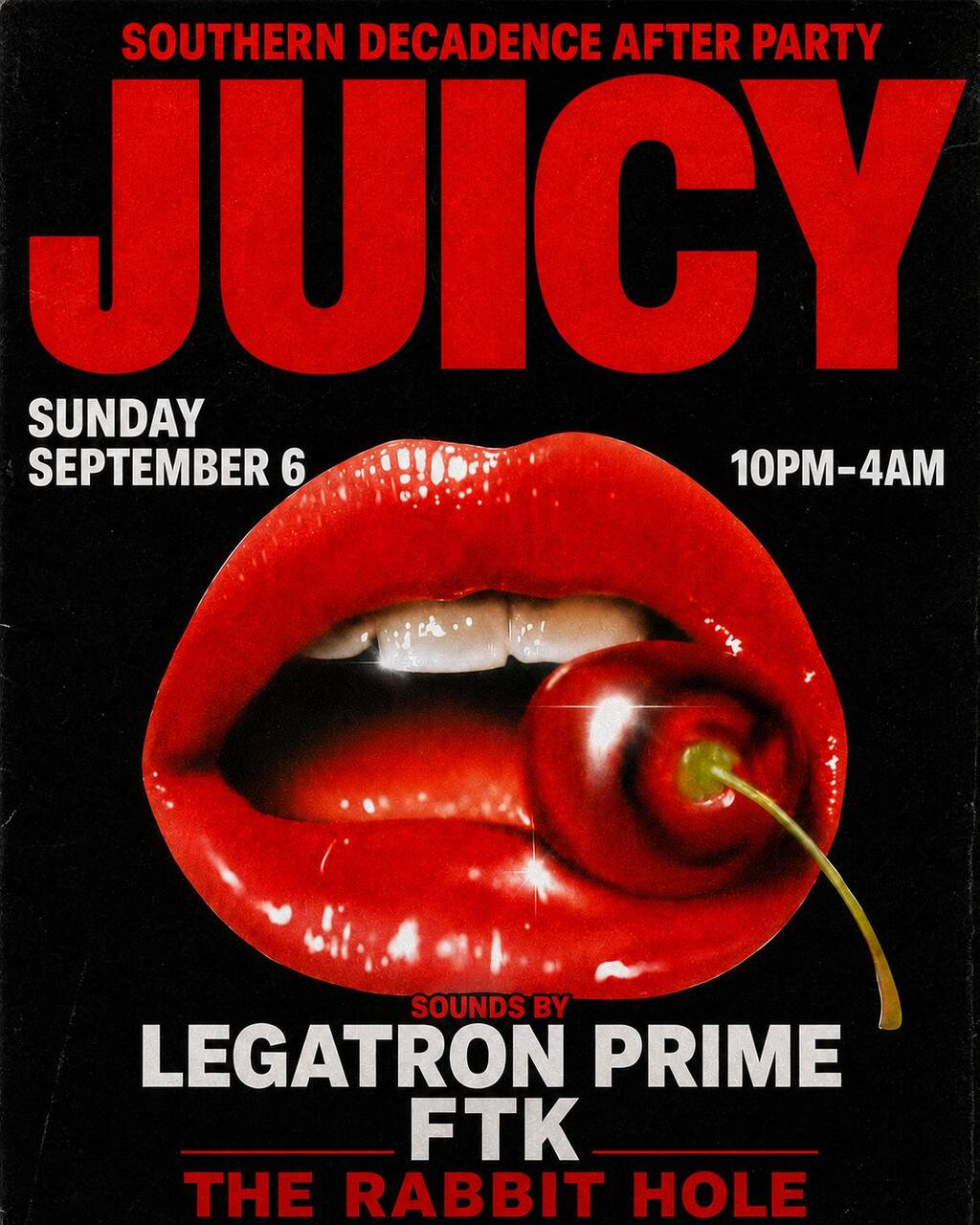JUICY 🍒💋 &mdash; the Southern Decadence After Party